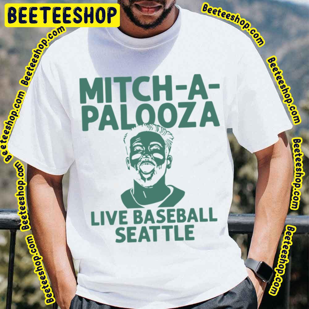 Mitch A Palooza Live Seattle Artwork Baseball Trending Unisex T-Shirt Mitch A Palooza Live Seattle Artwork Baseball Trending Unisex T-Shirt