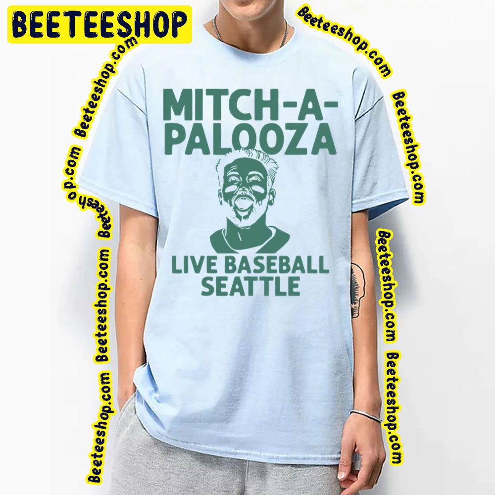 Mitch A Palooza Live Seattle Artwork Baseball Trending Unisex T-Shirt Mitch A Palooza Live Seattle Artwork Baseball Trending Unisex T-Shirt