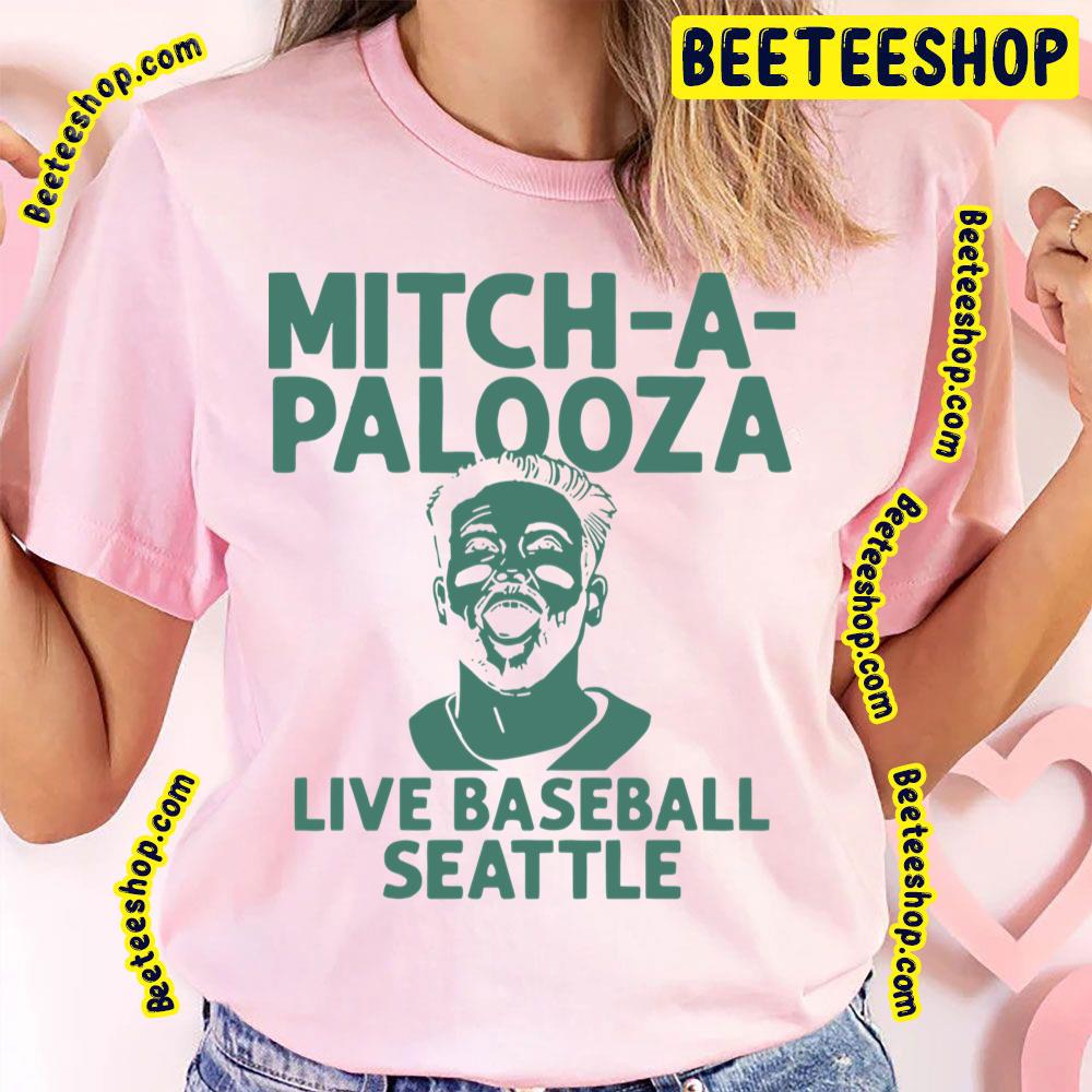 Mitch A Palooza Live Seattle Artwork Baseball Trending Unisex T-Shirt Mitch A Palooza Live Seattle Artwork Baseball Trending Unisex T-Shirt