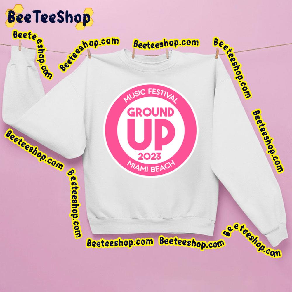 Music Festival Groundup Miami Beach 2023 Trending Unisex Sweatshirt Music Festival Groundup Miami Beach 2023 Trending Unisex Sweatshirt
