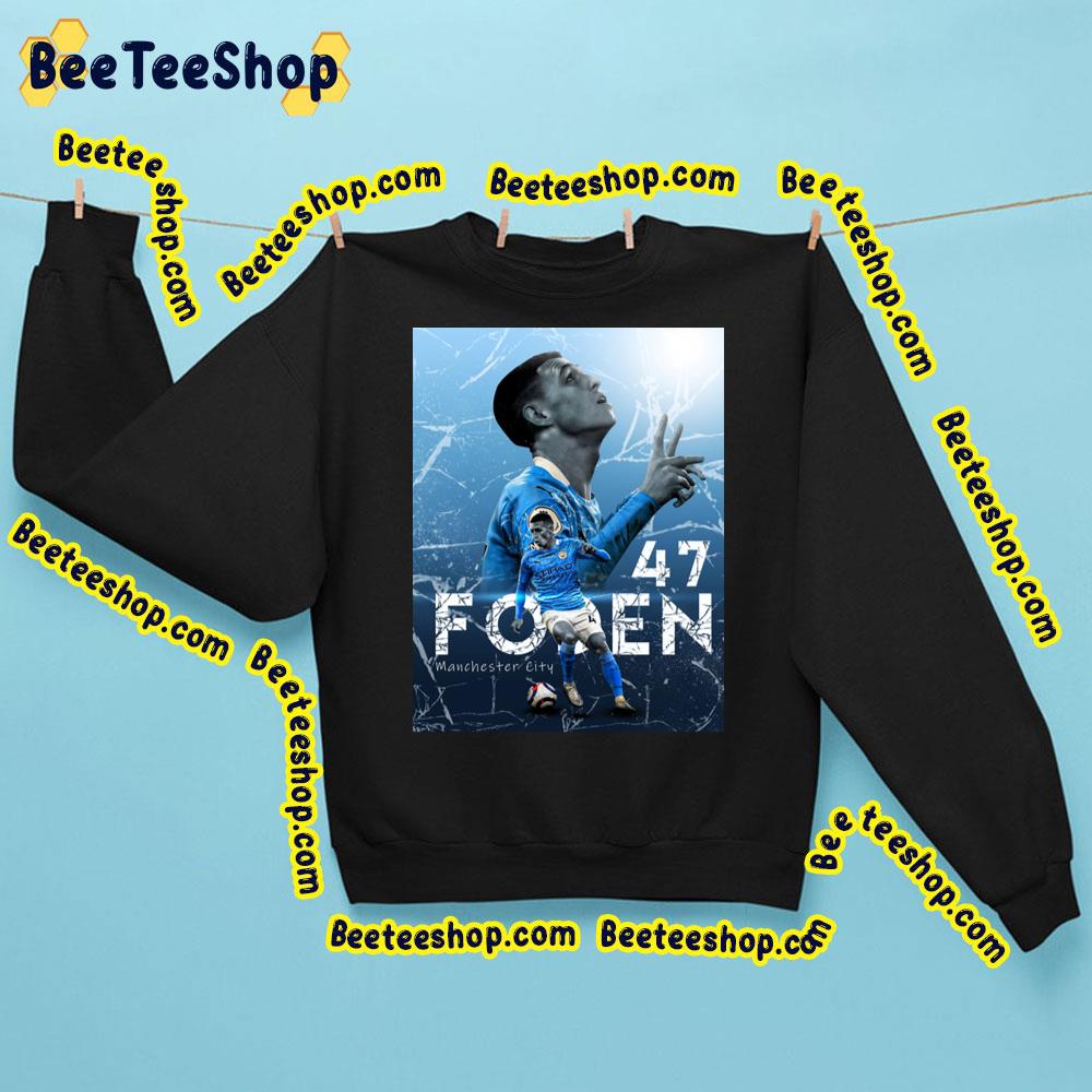 Phil Foden Number 47 Manchester City Trending Unisex Sweatshirt Phil Foden Number 47 Manchester City Trending Unisex Sweatshirt