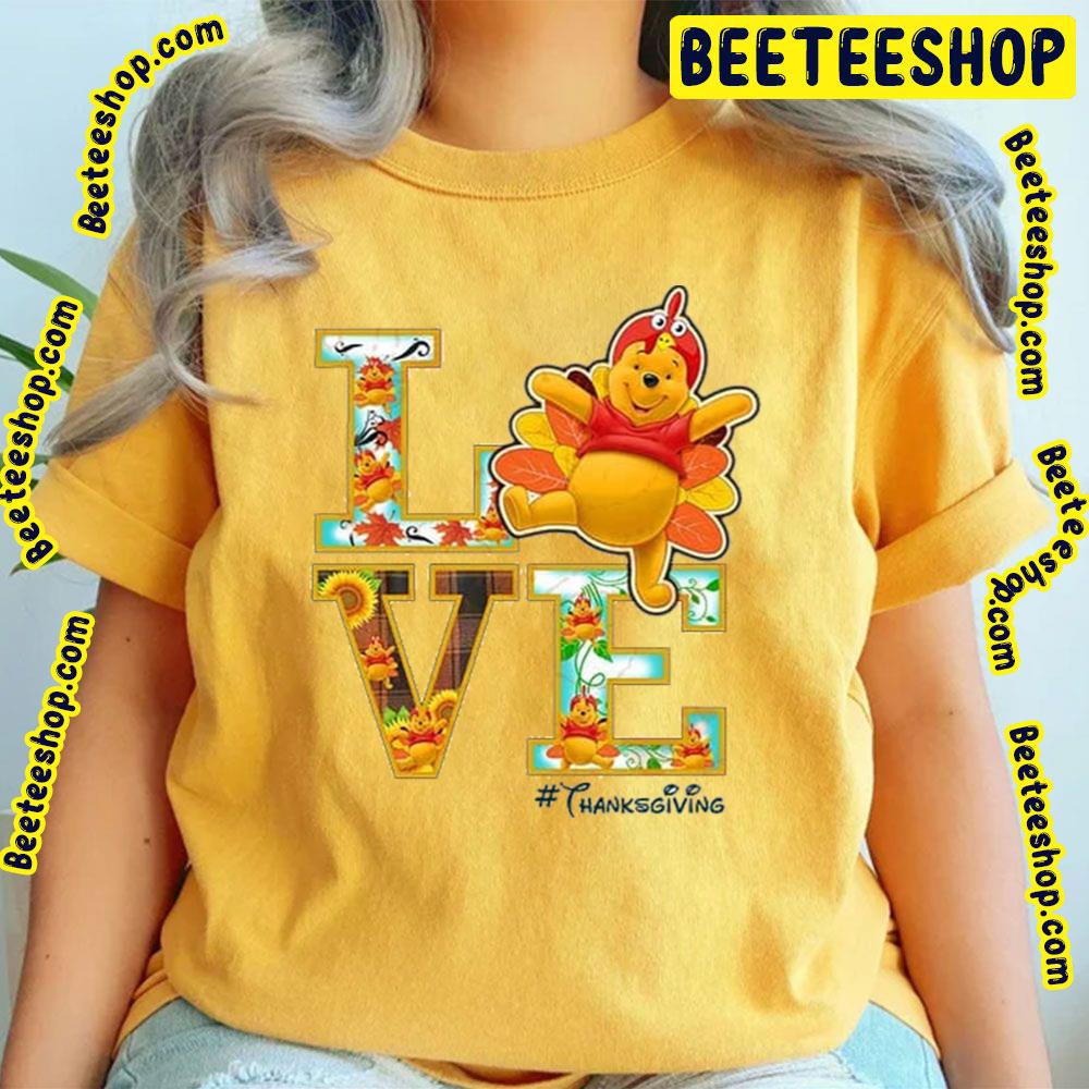 Pooh Disney Love Thanksgiving Trending Unisex T-Shirt Pooh Disney Love Thanksgiving Trending Unisex T-Shirt