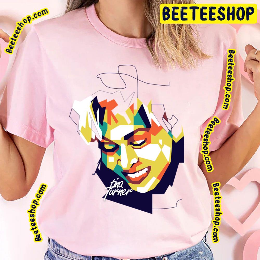 Pop Art Tina Turner Trending Unisex T-Shirt Pop Art Tina Turner Trending Unisex T-Shirt