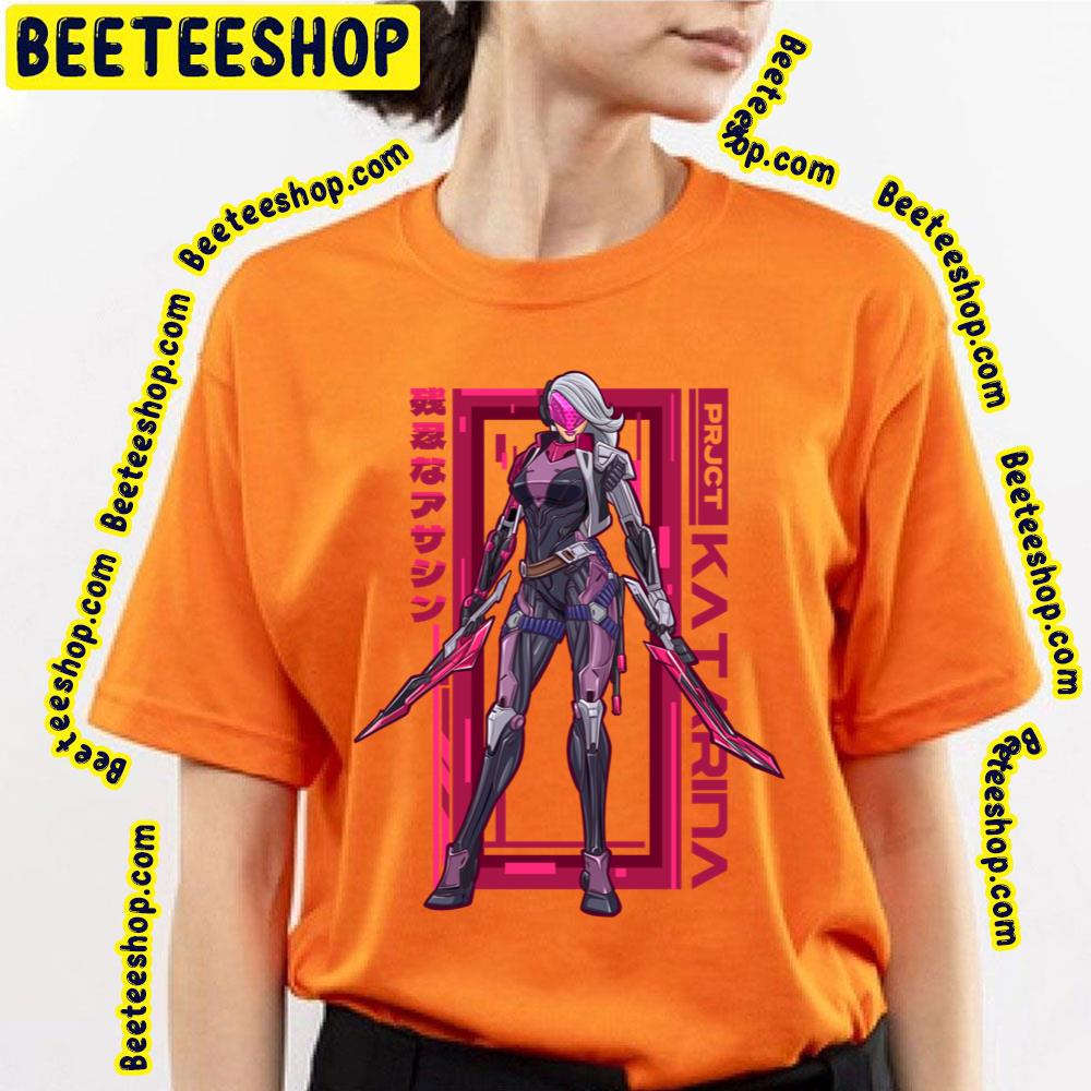 Project Katarina League Of Legends Trending Unisex T-Shirt Project Katarina League Of Legends Trending Unisex T-Shirt