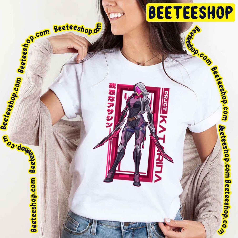 Project Katarina League Of Legends Trending Unisex T-Shirt Project Katarina League Of Legends Trending Unisex T-Shirt