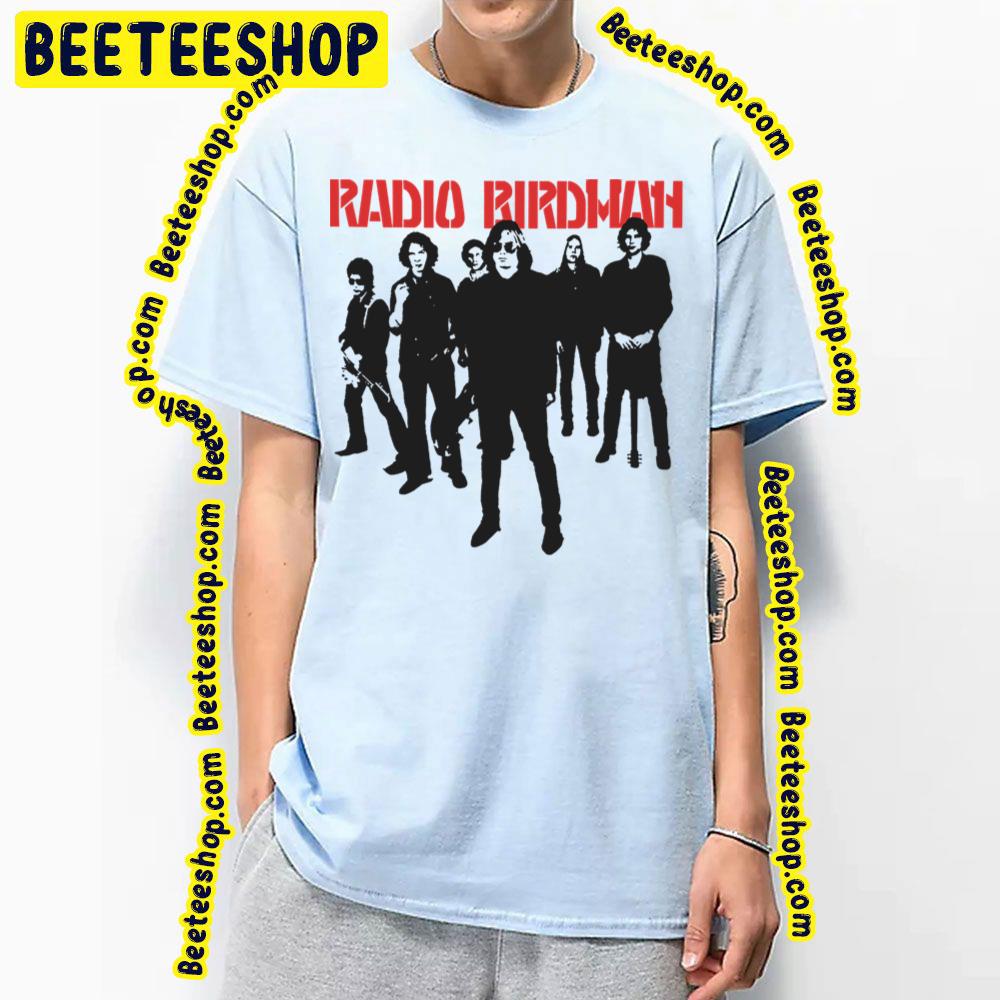 Radio Birdman Trending Unisex T-Shirt Radio Birdman Trending Unisex T-Shirt