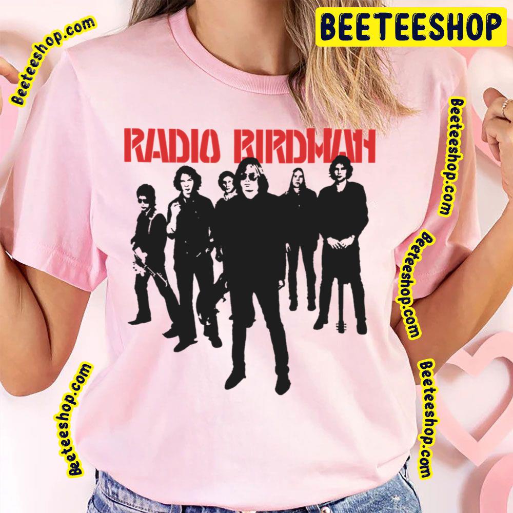 Radio Birdman Trending Unisex T-Shirt Radio Birdman Trending Unisex T-Shirt