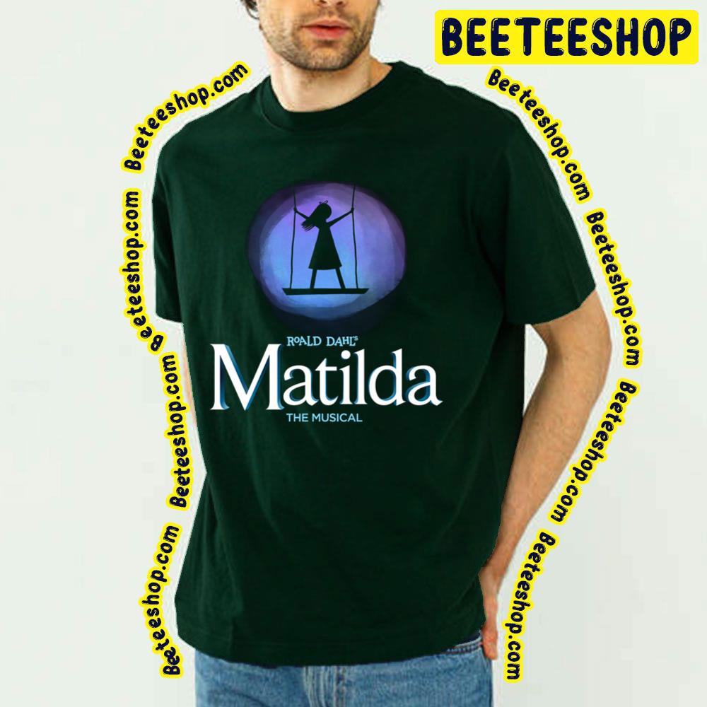 Roald Dahl Matilda The Musical On The Swing Funny Art Trending Unisex T-Shirt Roald Dahl Matilda The Musical On The Swing Funny Art Trending Unisex T-Shirt