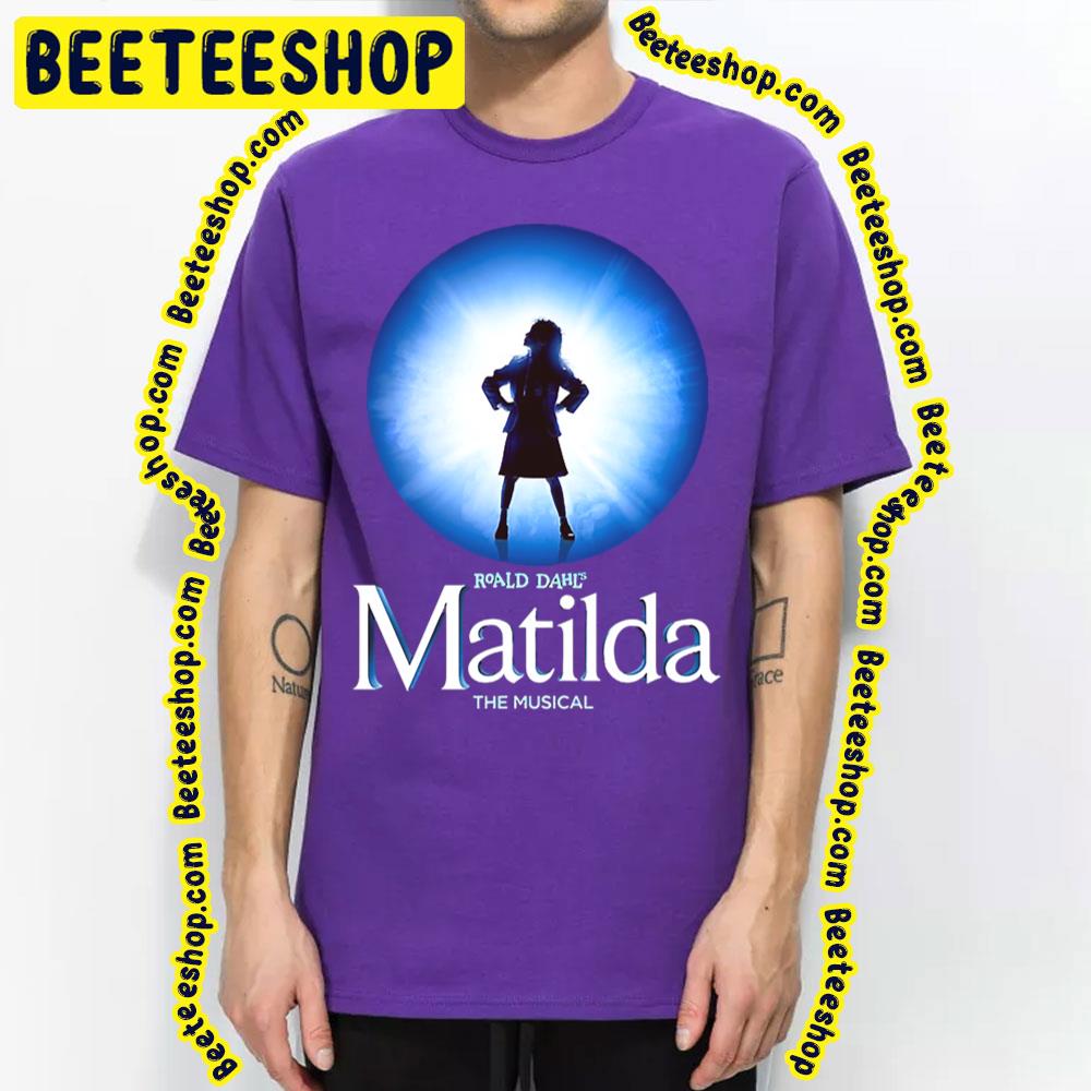 Roald Dahl’s Matilda The Musical Funny Scene Trending Unisex T-Shirt Roald Dahl’s Matilda The Musical Funny Scene Trending Unisex T-Shirt