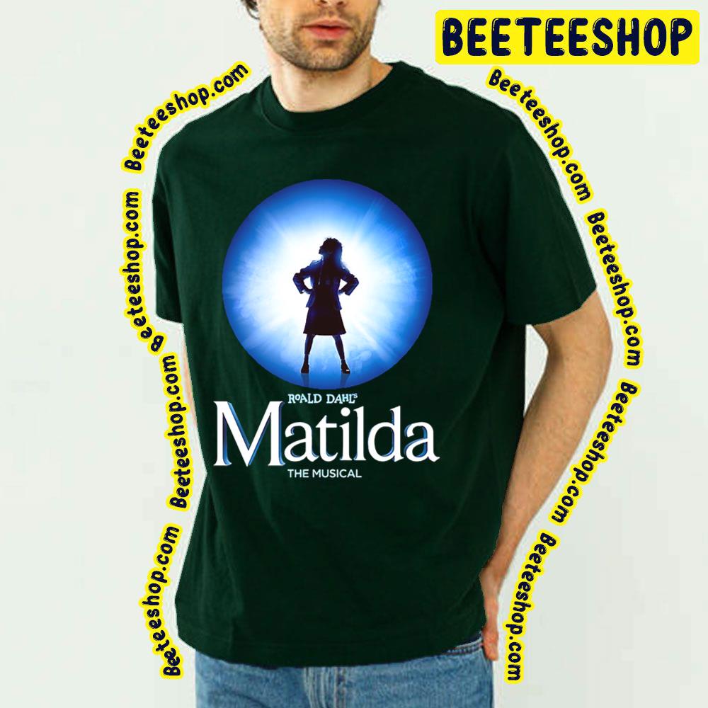 Roald Dahl’s Matilda The Musical Funny Scene Trending Unisex T-Shirt Roald Dahl’s Matilda The Musical Funny Scene Trending Unisex T-Shirt