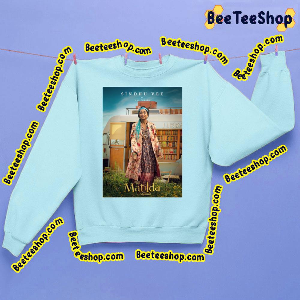 Sindhu Vee Matilda 2022 Movie Unisex Shirt Sindhu Vee Matilda 2022 Movie Unisex Shirt