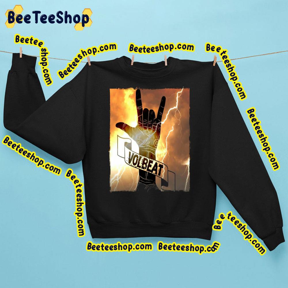 The Bess Volbeat Hand With Thunder Trending Unisex Sweatshirt The Bess Volbeat Hand With Thunder Trending Unisex Sweatshirt