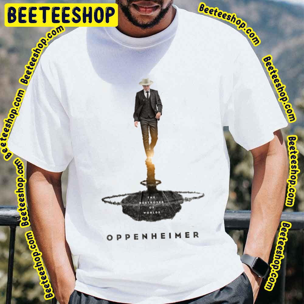 The Destroyer Of World Oppenheimer 2023 Movie Trending Unisex Shirt The Destroyer Of World Oppenheimer 2023 Movie Trending Unisex Shirt