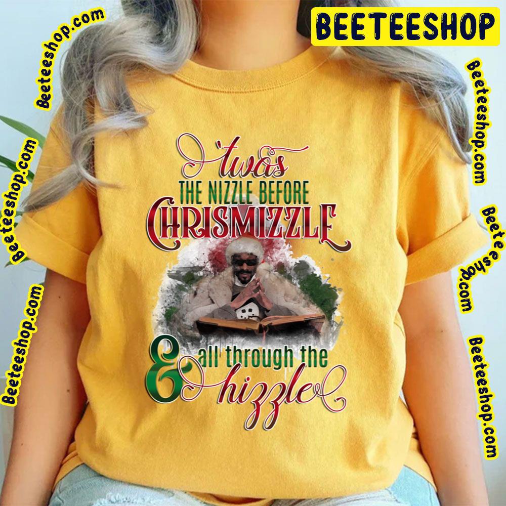 The Nizzle Before Chrismizzlf All Through The Hipple Snoop Dogg Xmas Trending Unisex T-Shirt The Nizzle Before Chrismizzlf All Through The Hipple Snoop Dogg Xmas Trending Unisex T-Shirt