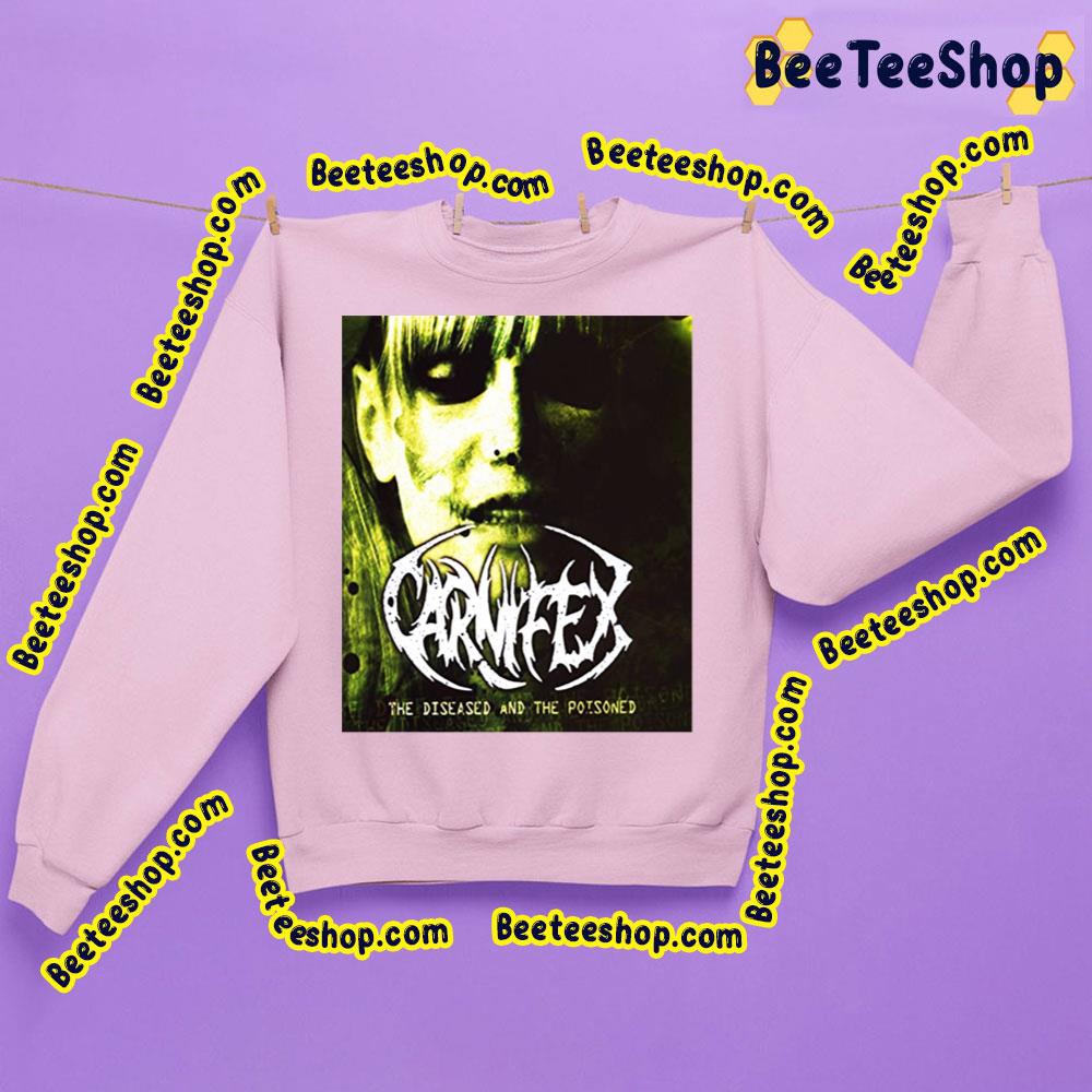 The Real Art From Carnifex Music The Diseased And The Poisoned Trending Unisex Sweatshirt The Real Art From Carnifex Music The Diseased And The Poisoned Trending Unisex Sweatshirt