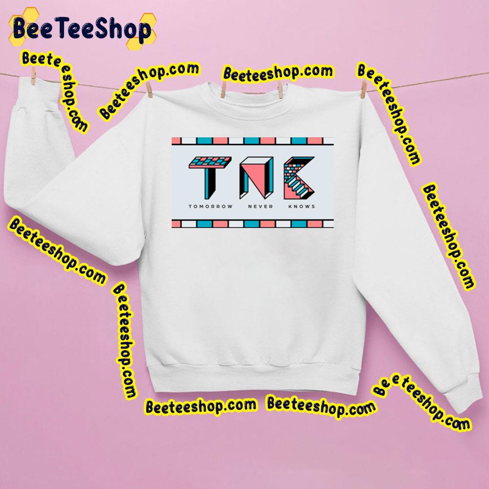 Tomorrow Never Knows 2023 Trending Unisex Sweatshirt Tomorrow Never Knows 2023 Trending Unisex Sweatshirt