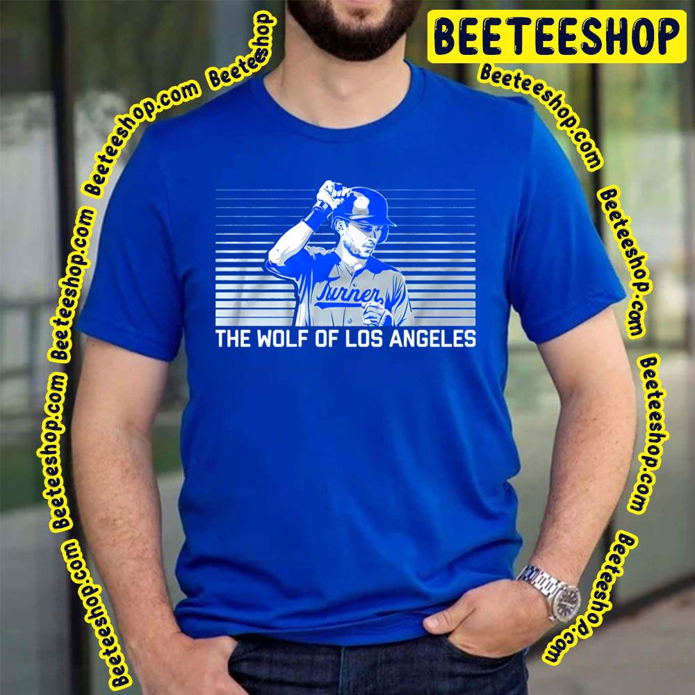 Turner The Wolf Of Los Angeles Baseball Trending Unisex T-Shirt Turner The Wolf Of Los Angeles Baseball Trending Unisex T-Shirt
