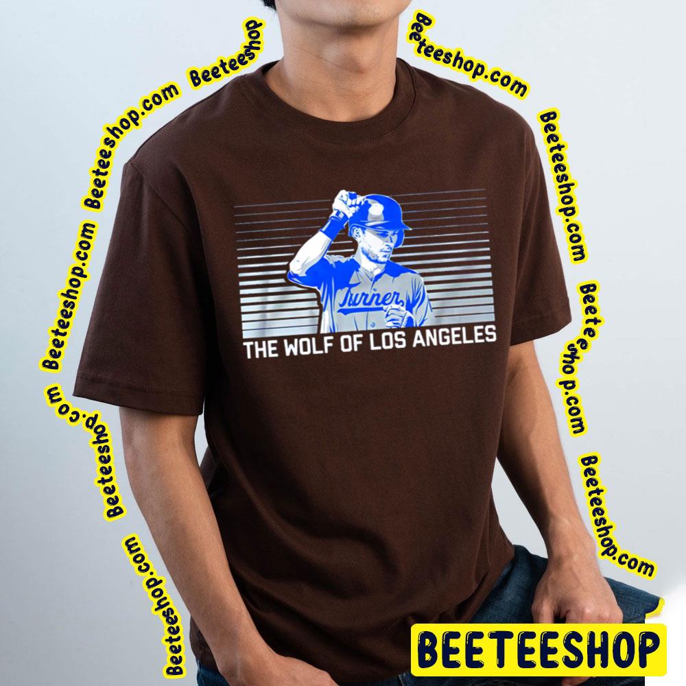 Turner The Wolf Of Los Angeles Baseball Trending Unisex T-Shirt Turner The Wolf Of Los Angeles Baseball Trending Unisex T-Shirt