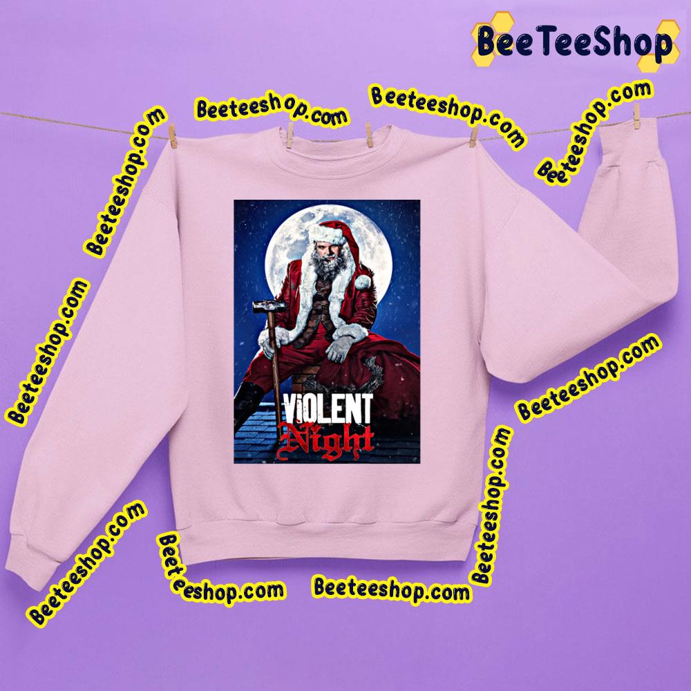 Violent Night Movie David Harbour In Santa Clause Trending Unisex Sweatshirt Violent Night Movie David Harbour In Santa Clause Trending Unisex Sweatshirt