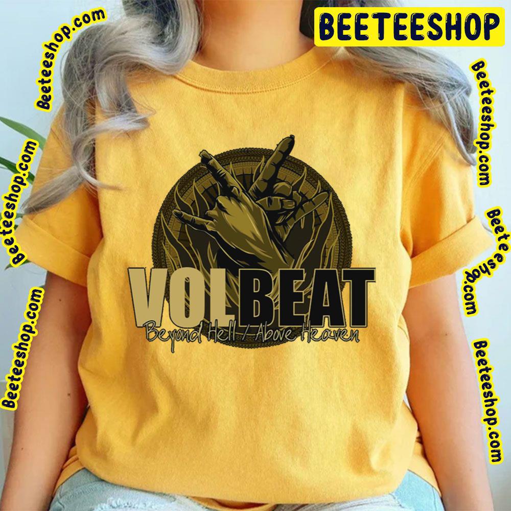 Volbeat Beyond Hell Above Heaven Trending Unisex T-Shirt Volbeat Beyond Hell Above Heaven Trending Unisex T-Shirt