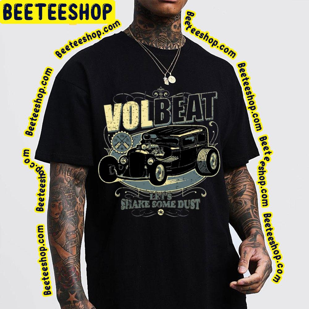 Volbeat Lets Shake Some Dust Trending Unisex Sweatshirt Volbeat Lets Shake Some Dust Trending Unisex Sweatshirt