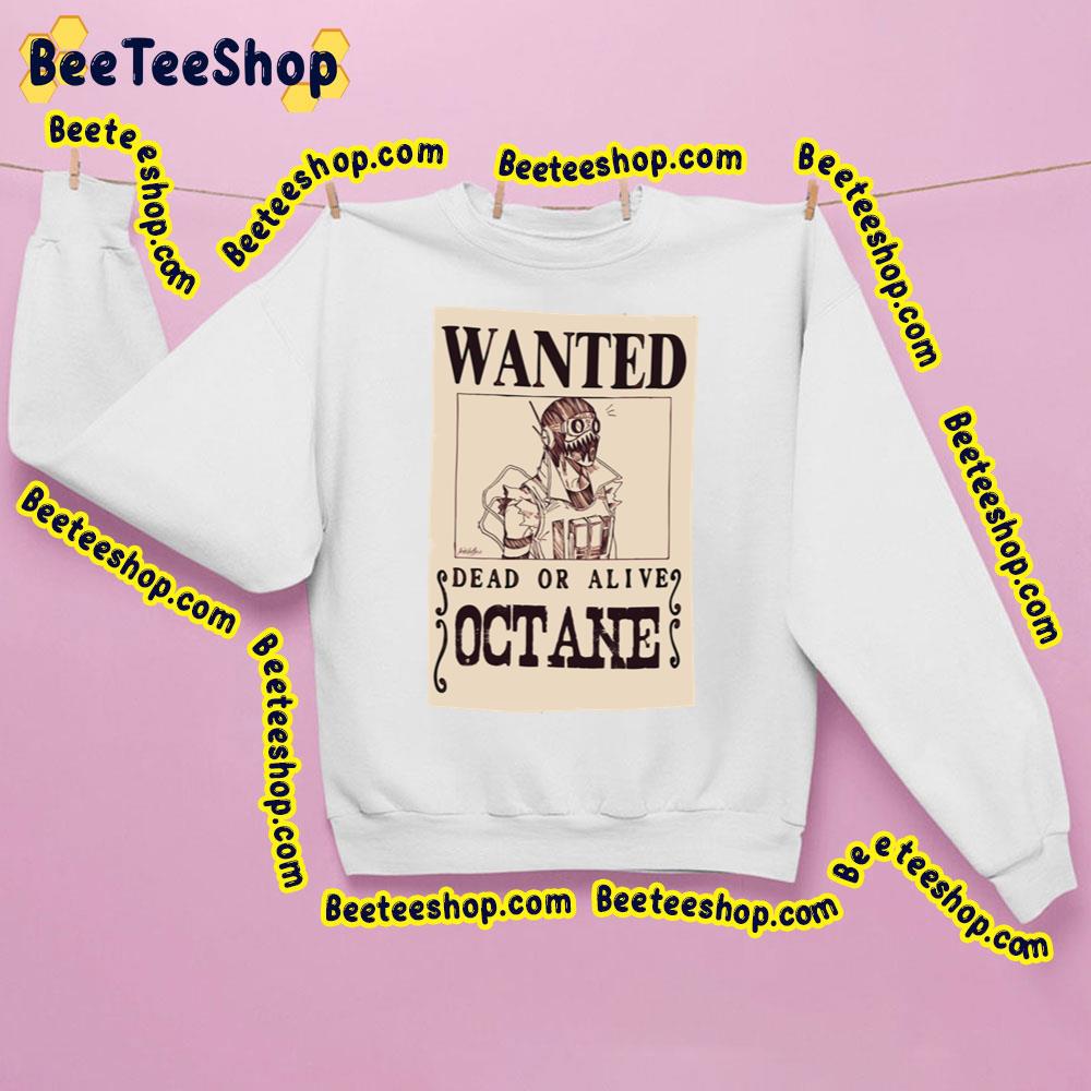 Wanted Octane Trending Unisex Sweatshirt Wanted Octane Trending Unisex Sweatshirt