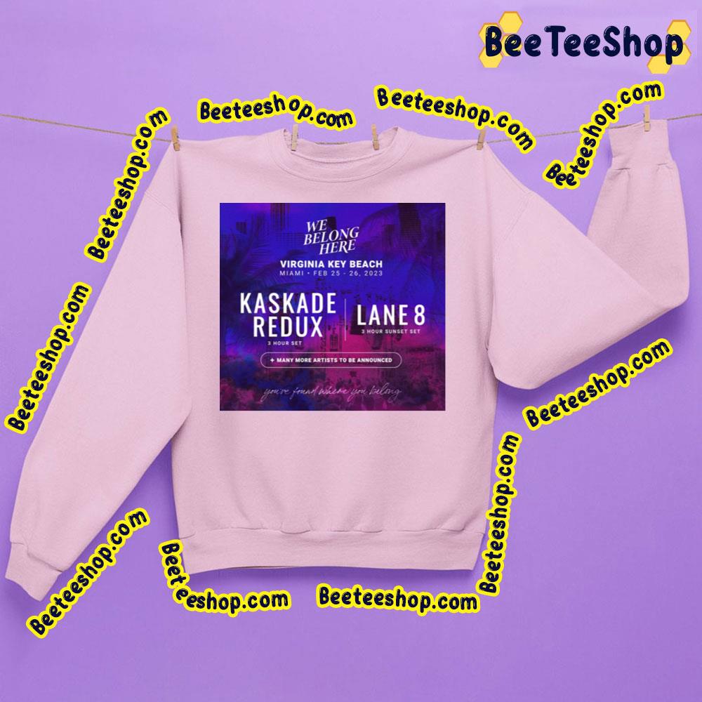 We Belong Here Miami 2023 Trending Unisex Sweatshirt We Belong Here Miami 2023 Trending Unisex Sweatshirt