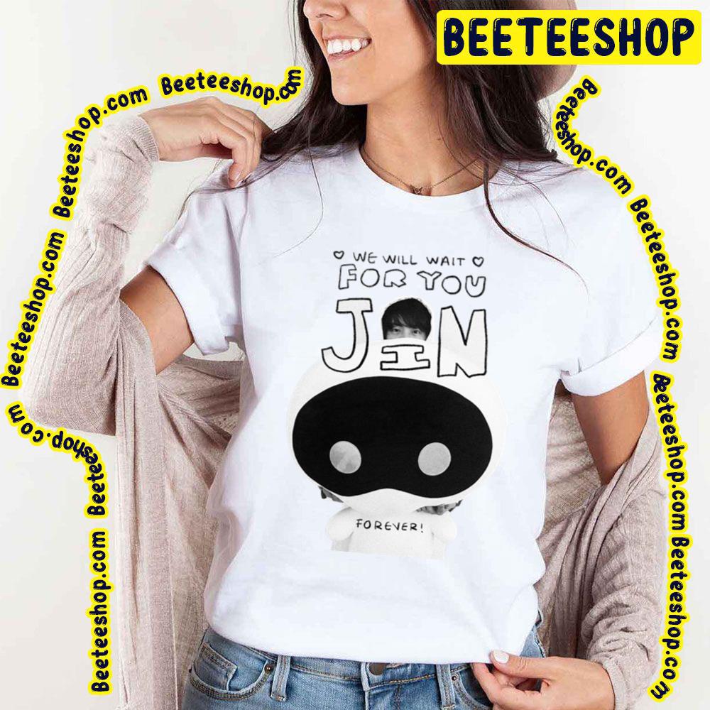 We Will Wait For You Jin Trending Unisex Shirt We Will Wait For You Jin Trending Unisex Shirt