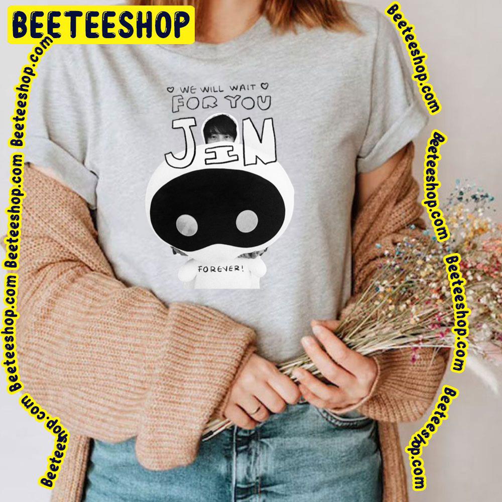 We Will Wait For You Jin Trending Unisex Shirt We Will Wait For You Jin Trending Unisex Shirt