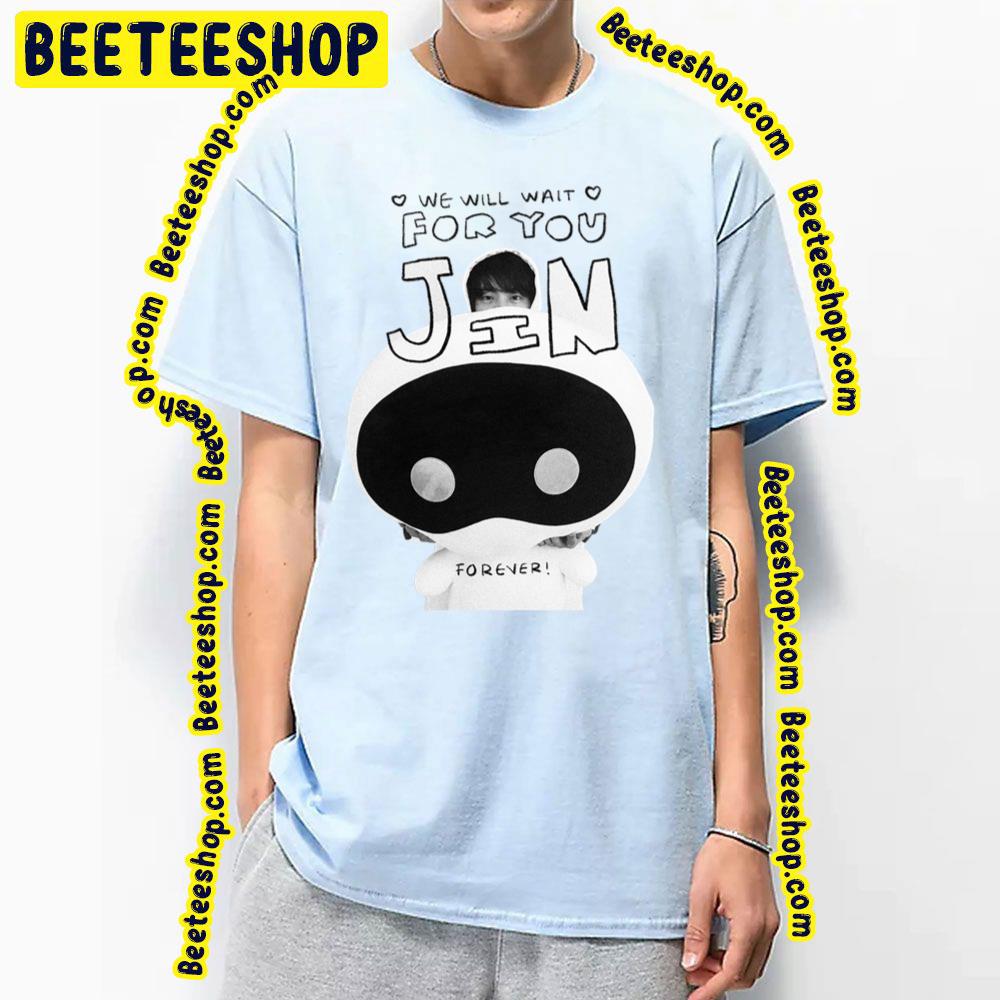 We Will Wait For You Jin Trending Unisex Shirt We Will Wait For You Jin Trending Unisex Shirt