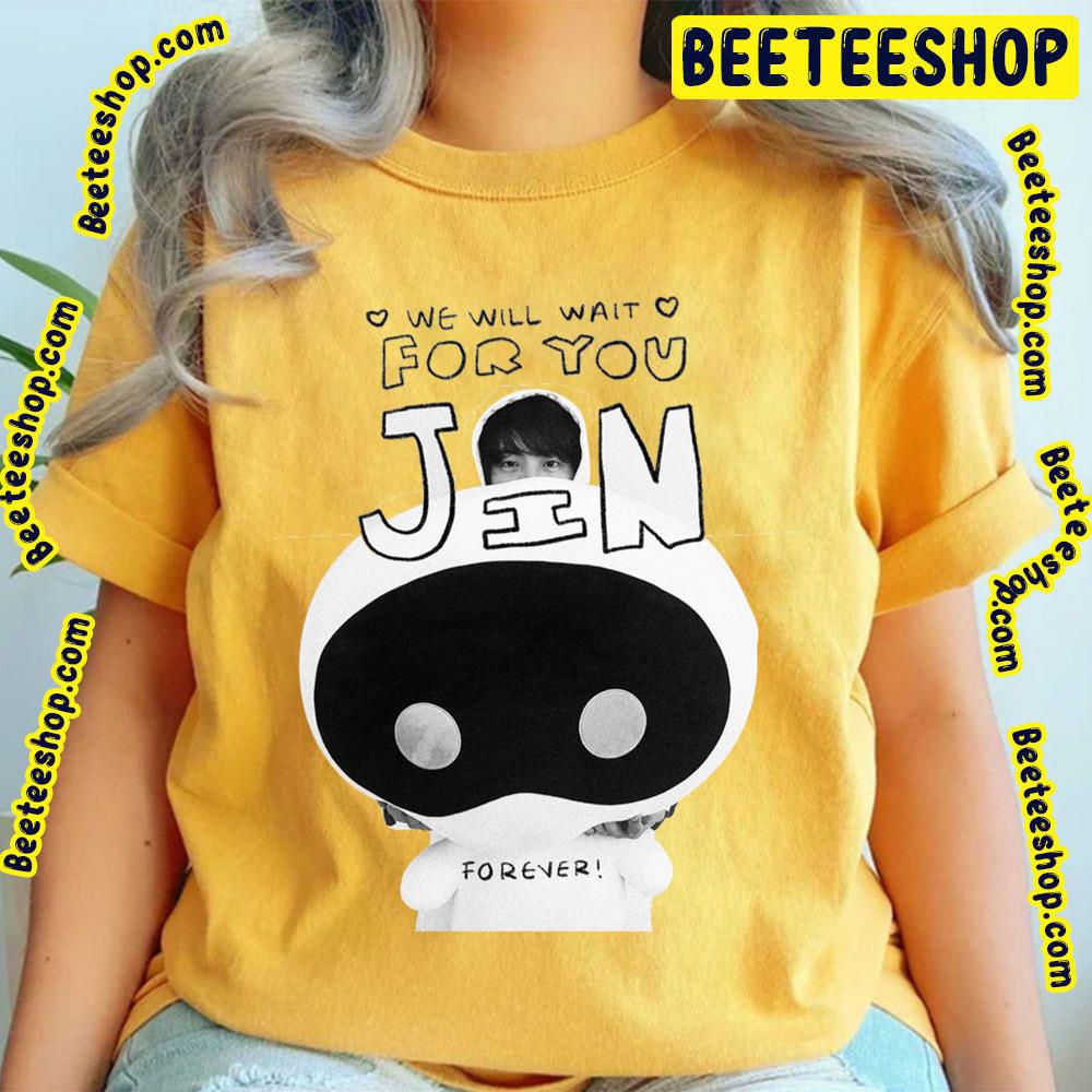 We Will Wait For You Jin Trending Unisex Shirt We Will Wait For You Jin Trending Unisex Shirt