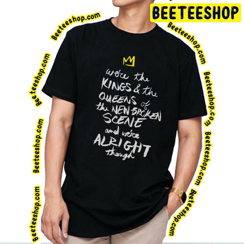 We're The Kings And The Queens Vintage Art Trending Unisex T-Shirt We're The Kings And The Queens Vintage Art Trending Unisex T-Shirt