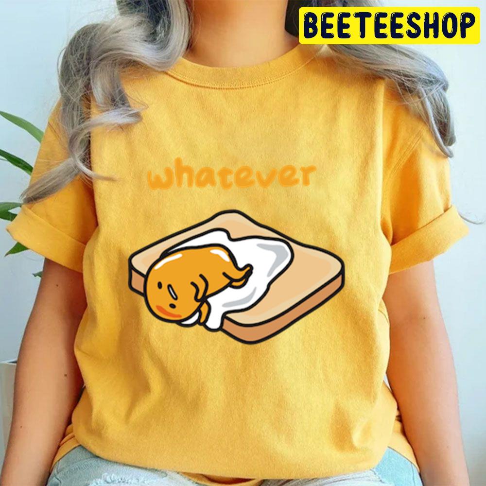 Whatever Gudetama An Eggcellent Adventure Movie 2022 Trending Unisex T-Shirt Whatever Gudetama An Eggcellent Adventure Movie 2022 Trending Unisex T-Shirt