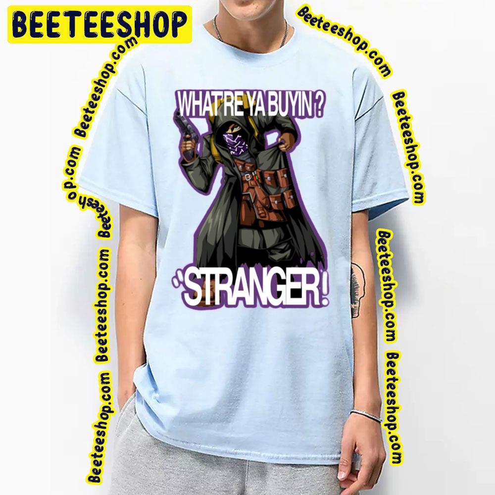 What're Ya Buyin Stranger Resident Evil 4 Merchant Trending Unisex T-Shirt What're Ya Buyin Stranger Resident Evil 4 Merchant Trending Unisex T-Shirt