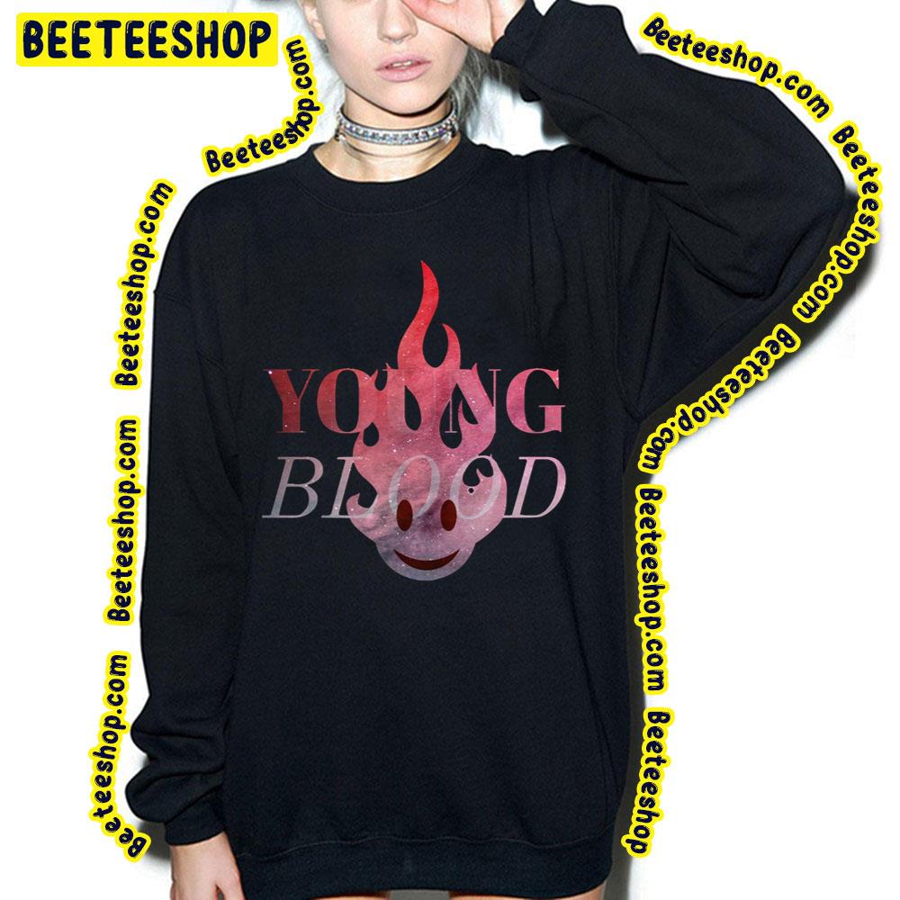 Young Blood Fire Art Trending Unisex Sweatshirt Young Blood Fire Art Trending Unisex Sweatshirt