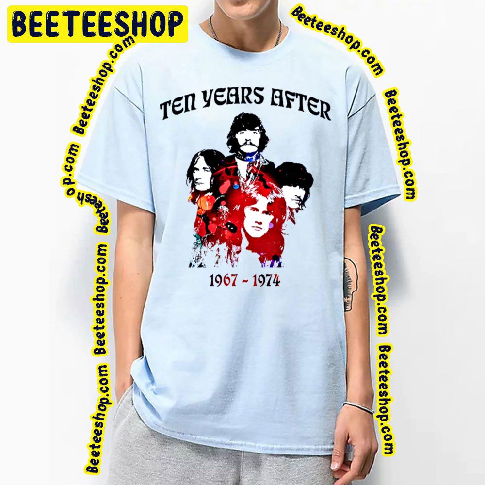 1967 1974 Ten Years After Trending Unisex T-Shirt 1967 1974 Ten Years After Trending Unisex T-Shirt