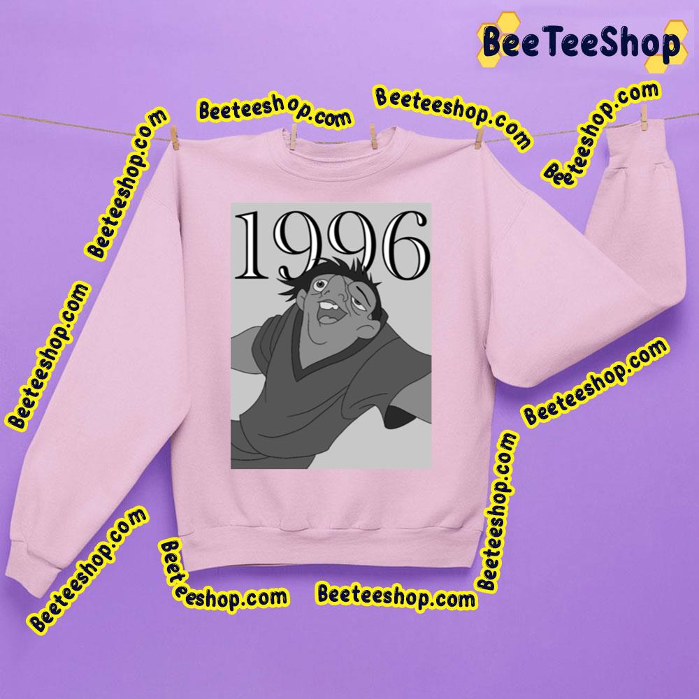 1996 The Hunchback Of Notre Dame Trending Unisex Sweatshirt 1996 The Hunchback Of Notre Dame Trending Unisex Sweatshirt