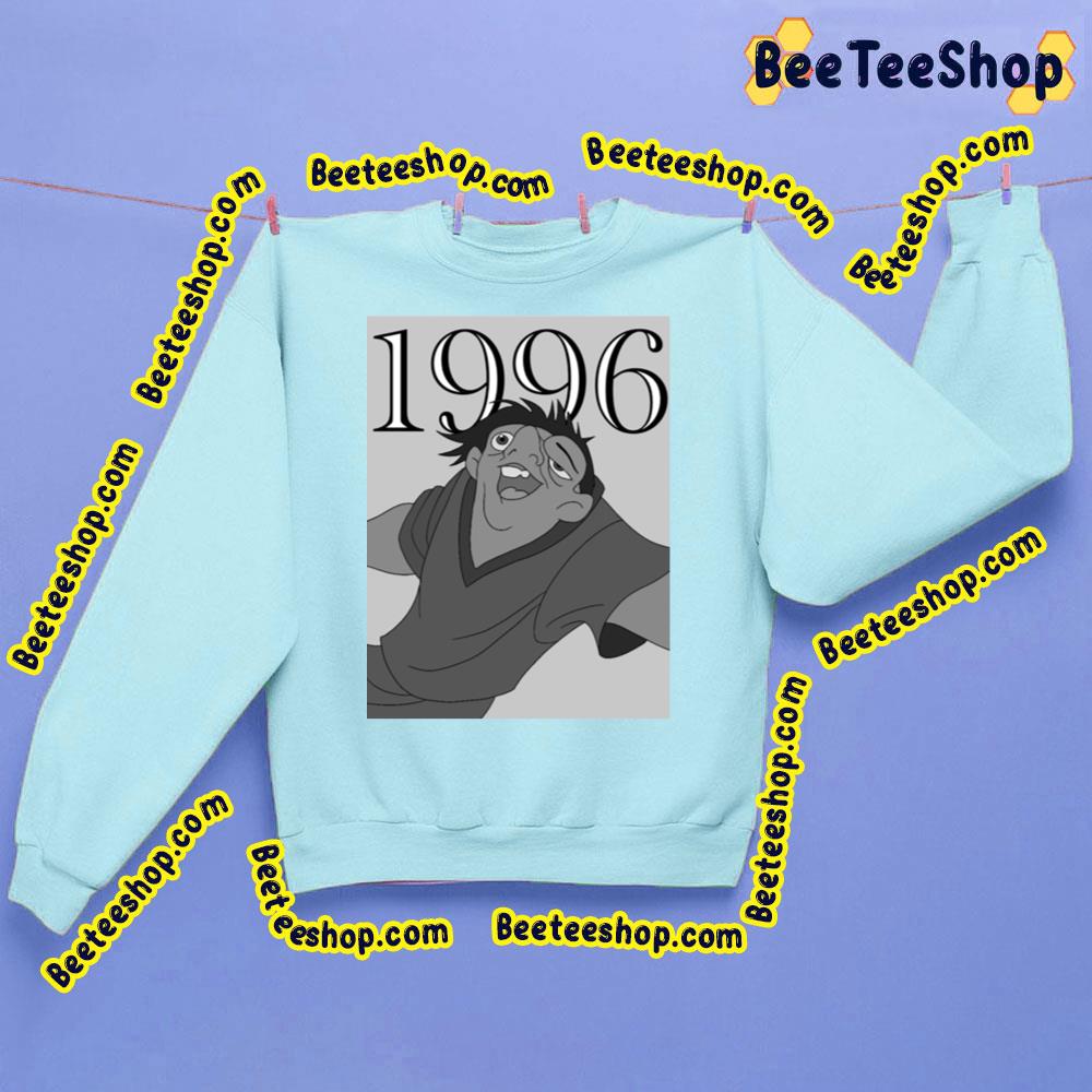 1996 The Hunchback Of Notre Dame Trending Unisex Sweatshirt 1996 The Hunchback Of Notre Dame Trending Unisex Sweatshirt