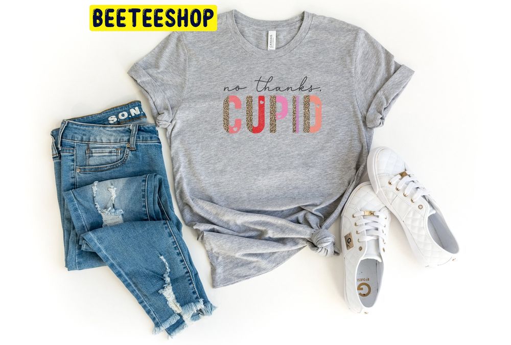 Anti Valentine No Thanks Cupid Trending Unisex Shirt Anti Valentine No Thanks Cupid Trending Unisex Shirt