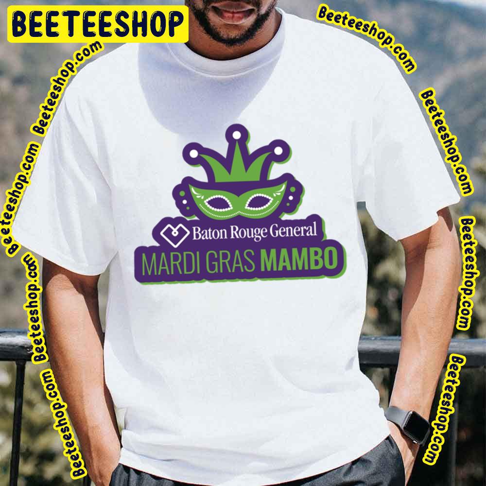Baton Rouge General Mardi Gras Mambo Trending Unisex T-Shirt Baton Rouge General Mardi Gras Mambo Trending Unisex T-Shirt