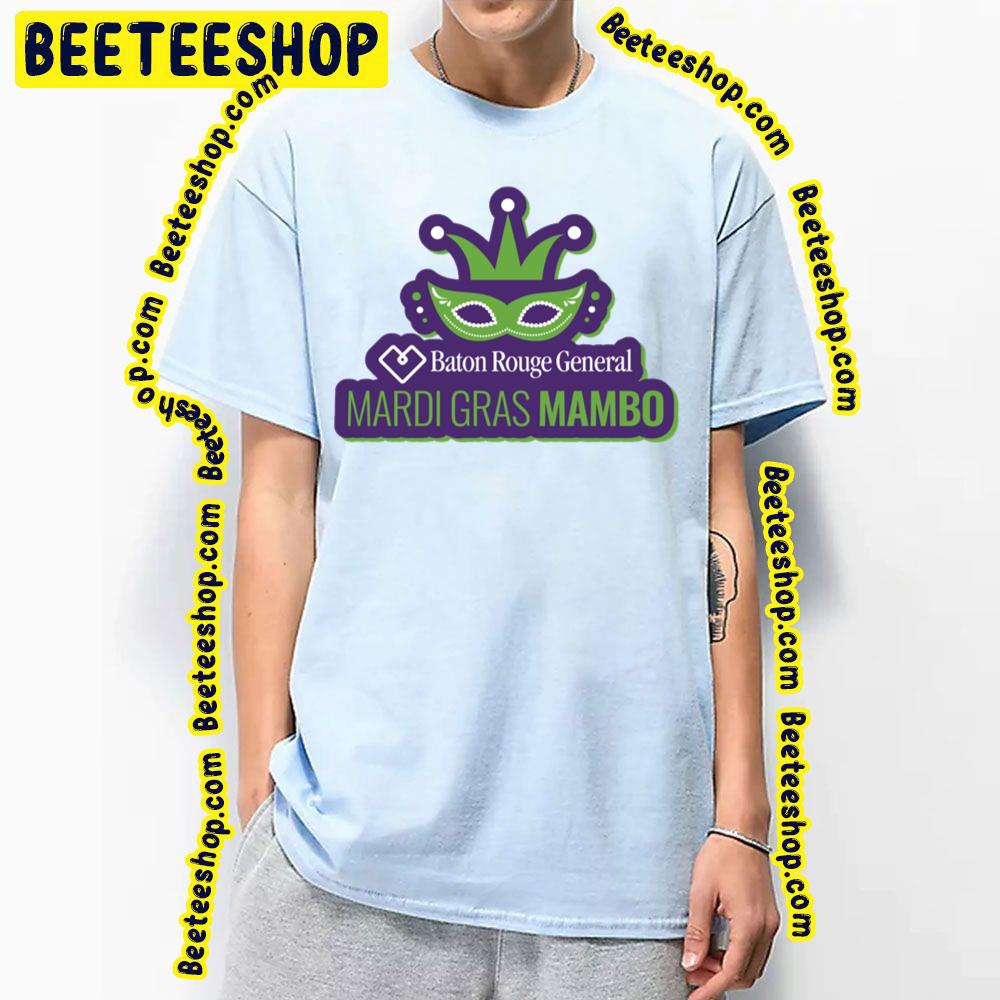 Baton Rouge General Mardi Gras Mambo Trending Unisex T-Shirt Baton Rouge General Mardi Gras Mambo Trending Unisex T-Shirt