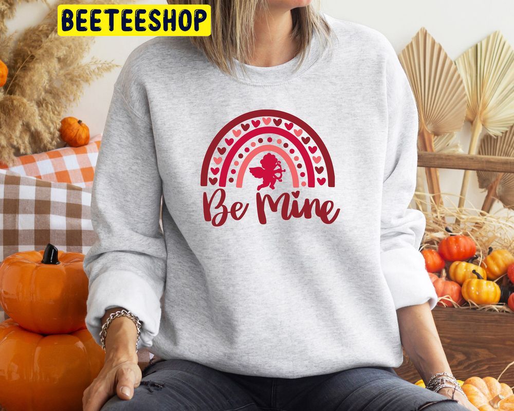 Be Mine Rainbow Valentine Trending Unisex Shirt Be Mine Rainbow Valentine Trending Unisex Shirt