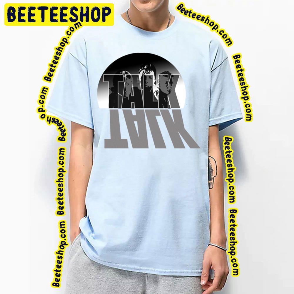 Black White Art Talk Talk Trending Unisex T-Shirt Black White Art Talk Talk Trending Unisex T-Shirt