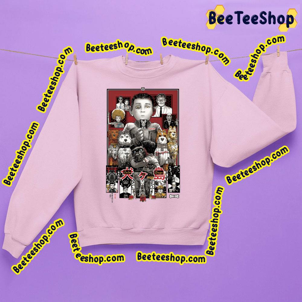 Boys And Dogs Isle Of Dogs Trending Unisex Sweatshirt Boys And Dogs Isle Of Dogs Trending Unisex Sweatshirt