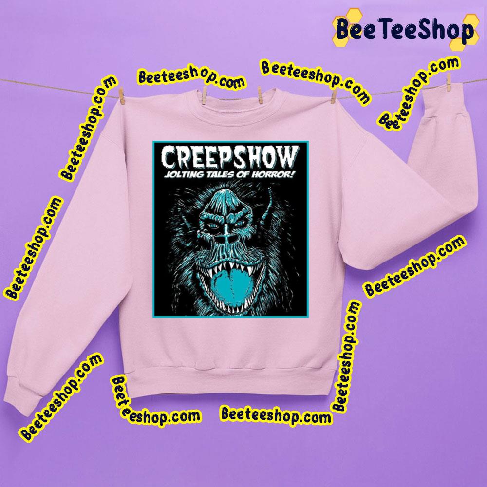 Creepshow Jolting Tales Of Horror Trending Unisex Sweatshirt Creepshow Jolting Tales Of Horror Trending Unisex Sweatshirt