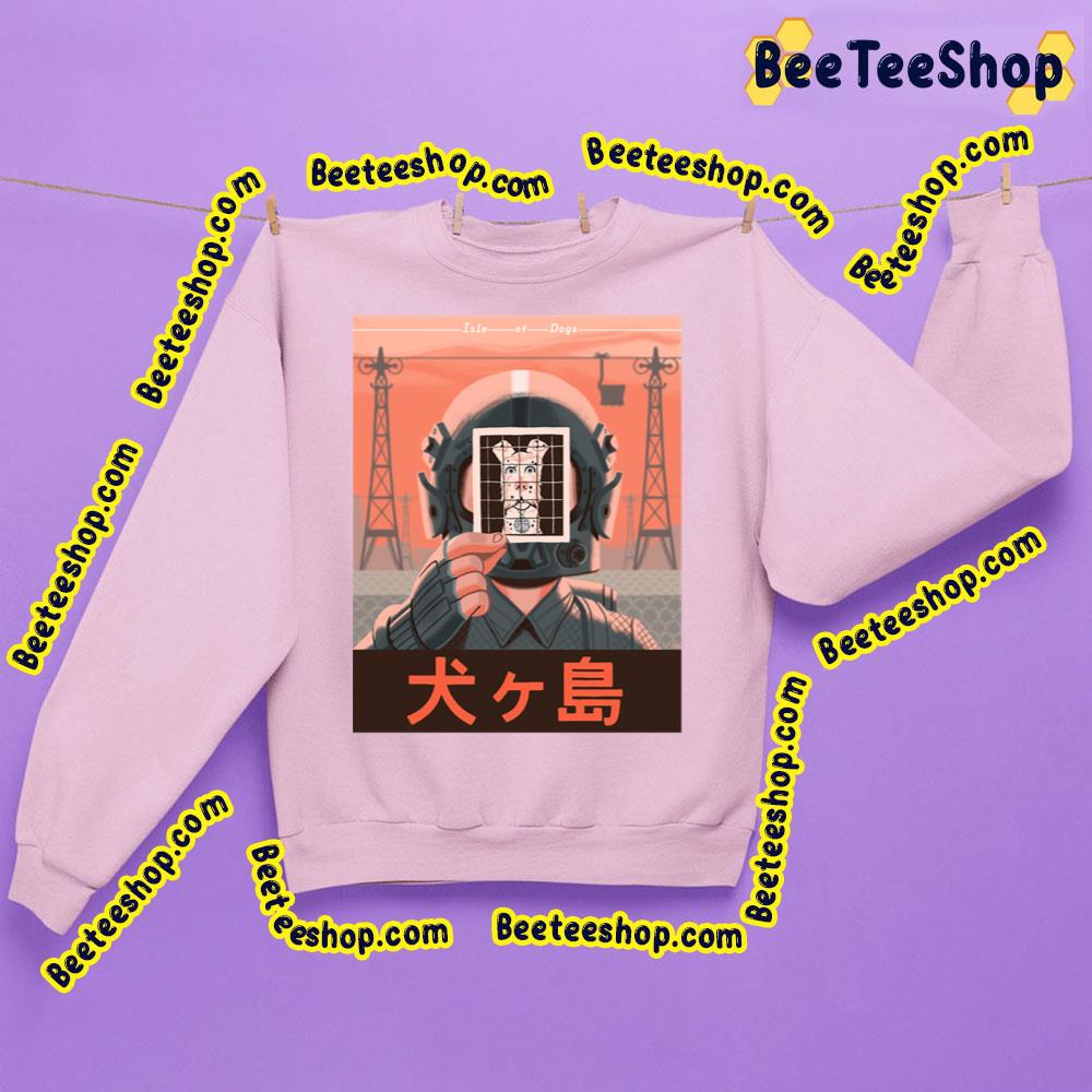 Cute Isle Of Dogs Trending Unisex Sweatshirt Cute Isle Of Dogs Trending Unisex Sweatshirt