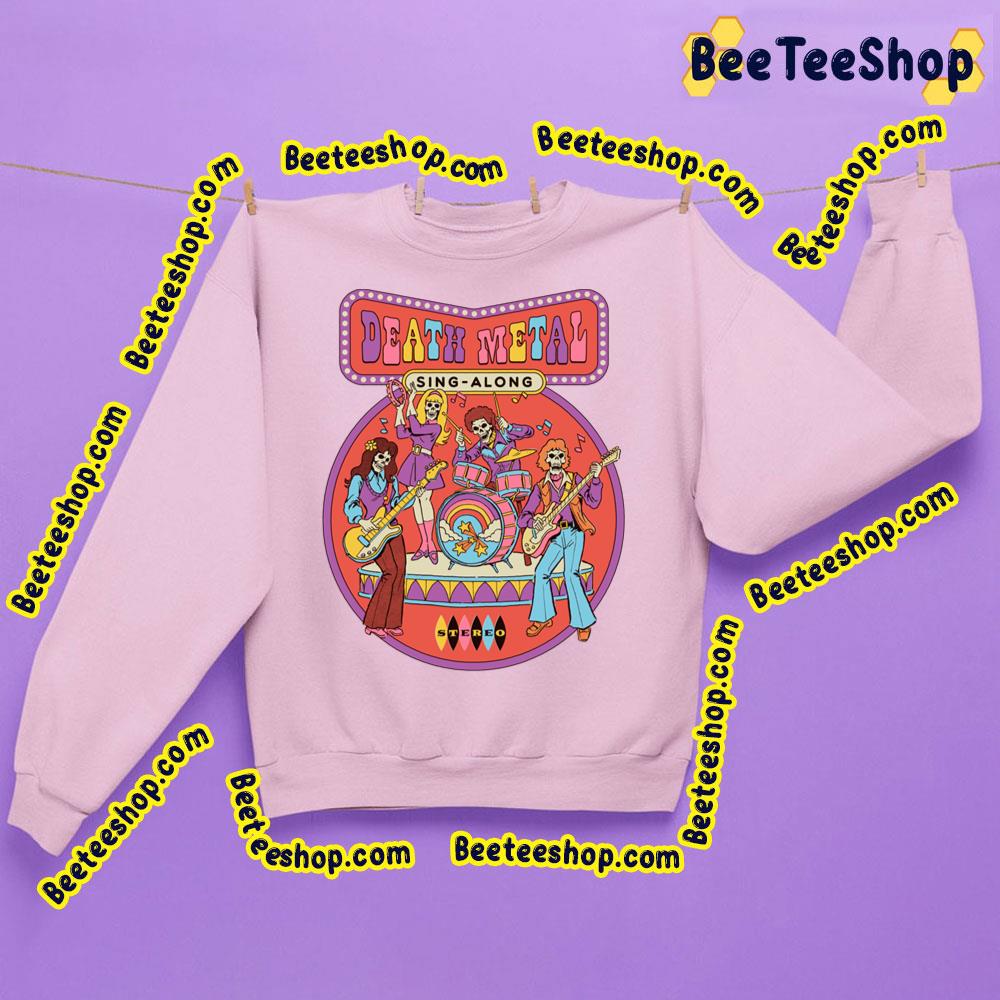 Death Metal Sing Along Trending Unisex Sweatshirt Death Metal Sing Along Trending Unisex Sweatshirt
