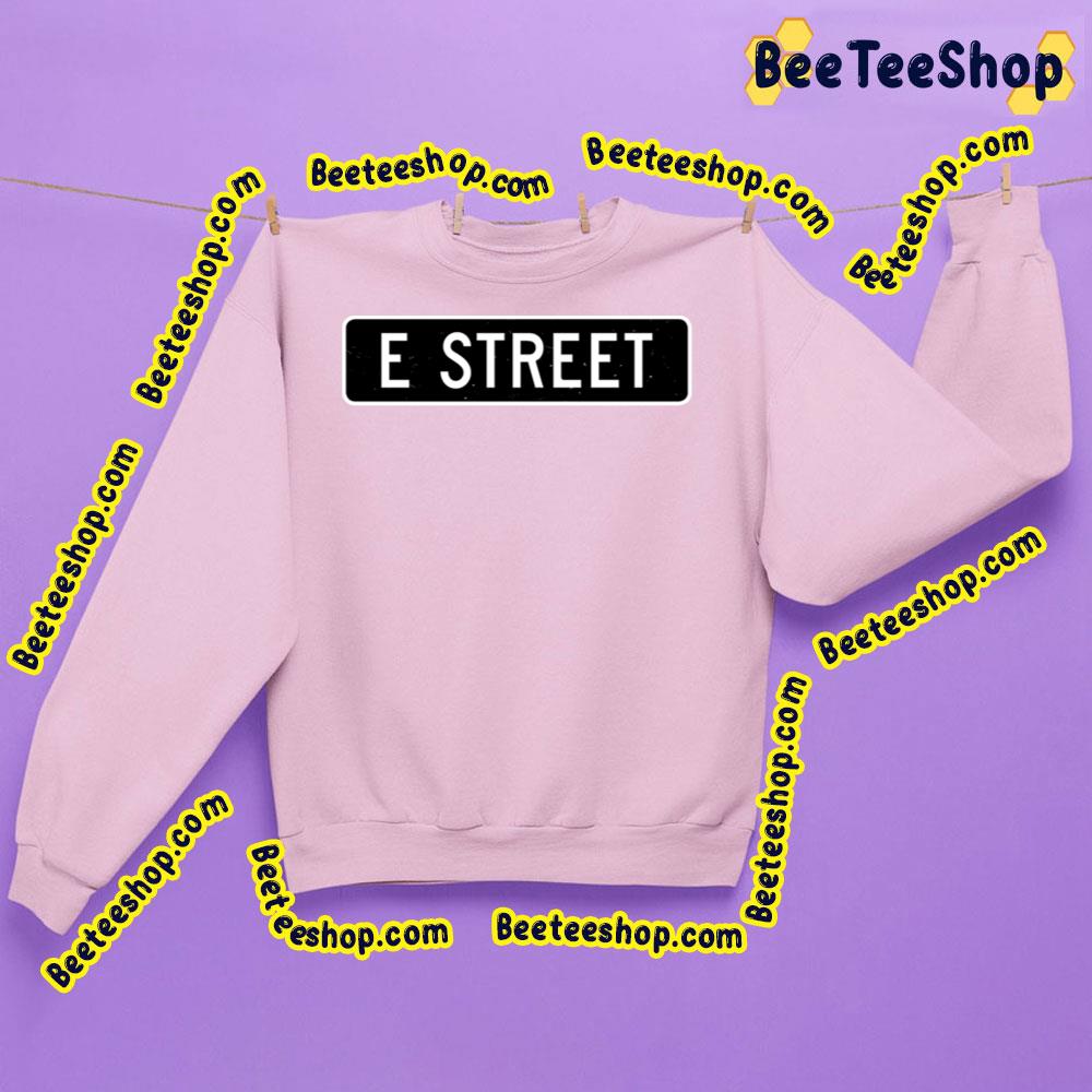 E Street Vintage Street Sign Trending Unisex Sweatshirt E Street Vintage Street Sign Trending Unisex Sweatshirt