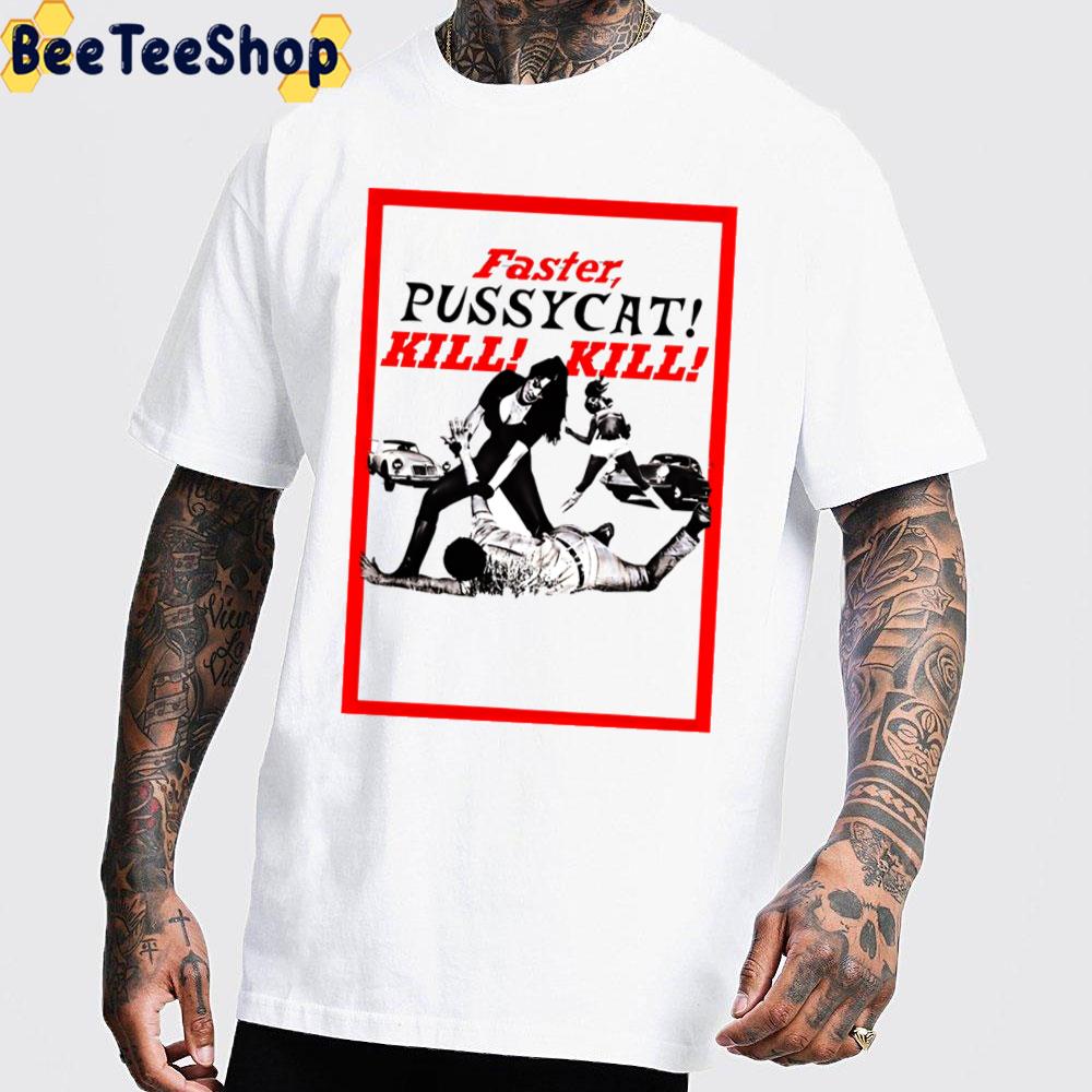 Faster Pussycat Kill Kill Art Trending Unisex Sweatshirt Faster Pussycat Kill Kill Art Trending Unisex Sweatshirt