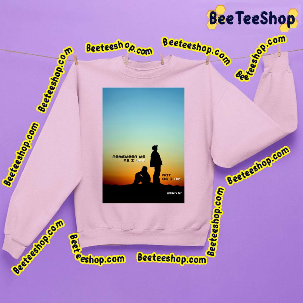 Fob Remember Me Sunrise Trending Unisex Sweatshirt Fob Remember Me Sunrise Trending Unisex Sweatshirt